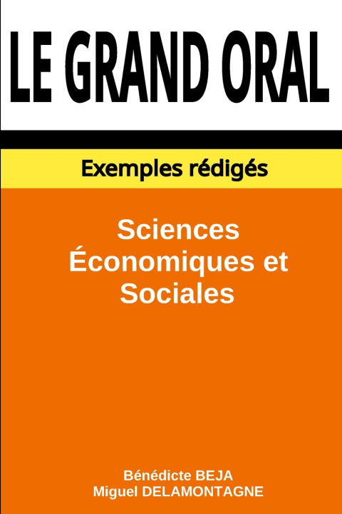 Kniha Le grand oral Miguel DELAMONTAGNE