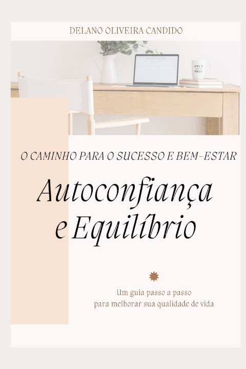 Könyv AUTOCONFIANÇA E EQUILIBRIO DELANO OLIVEIRA CANDIDO
