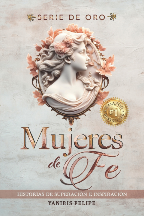 Kniha MUJERES DE FE YANIRIS FELIPE