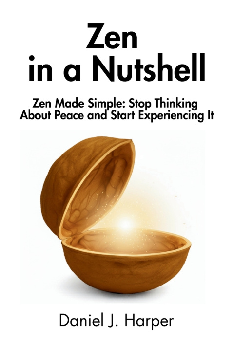 Kniha Zen in a Nutshell Daniel J. Harper