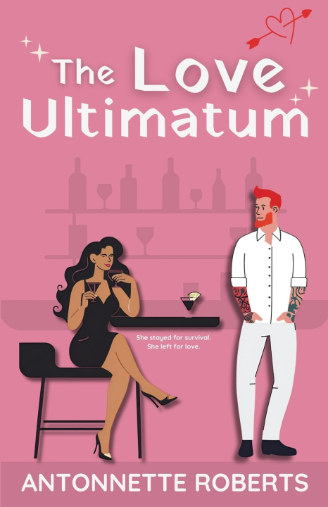 Kniha The Love Ultimatum Antonnette Roberts