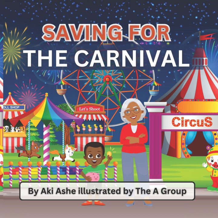 Kniha Saving For The Carnival The A Group