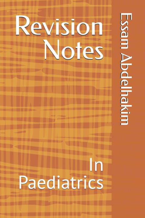 Kniha Revision Notes Essam Abdelhakim