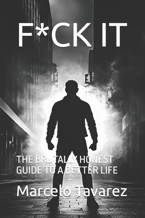 Kniha F*CK IT Marcelo Tavarez
