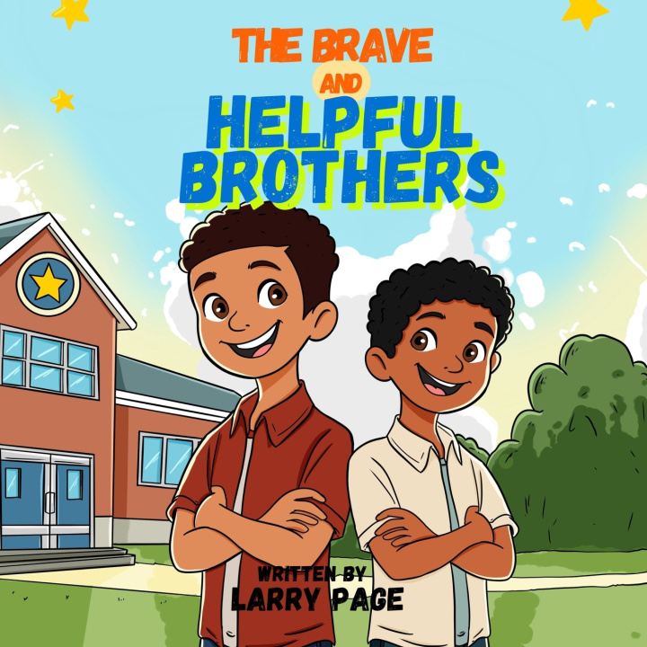 Kniha The Brave and Helpful Brothers Larry Page