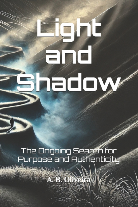 Könyv Light and Shadow A. B. Oliveira