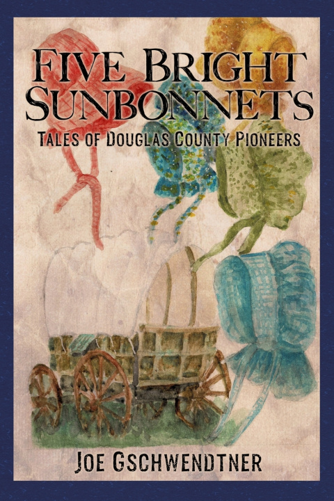 Kniha Five Bright Sunbonnets Joe Gschwendtner