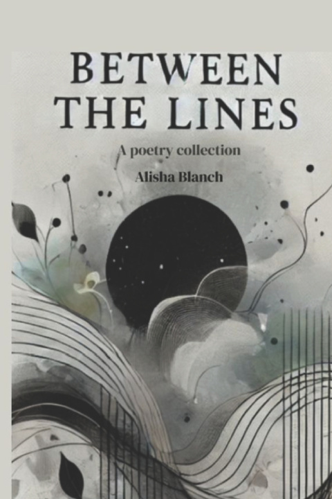 Kniha between the lines Alisha Blanch