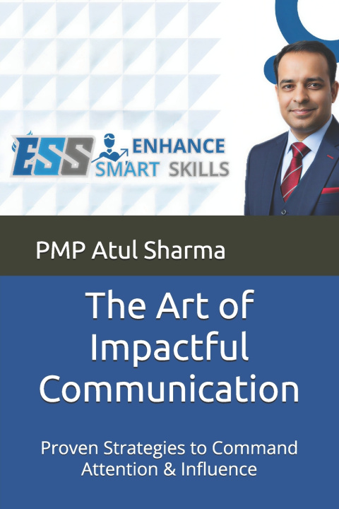 Buch The Art of Impactful Communication Atul Sharma