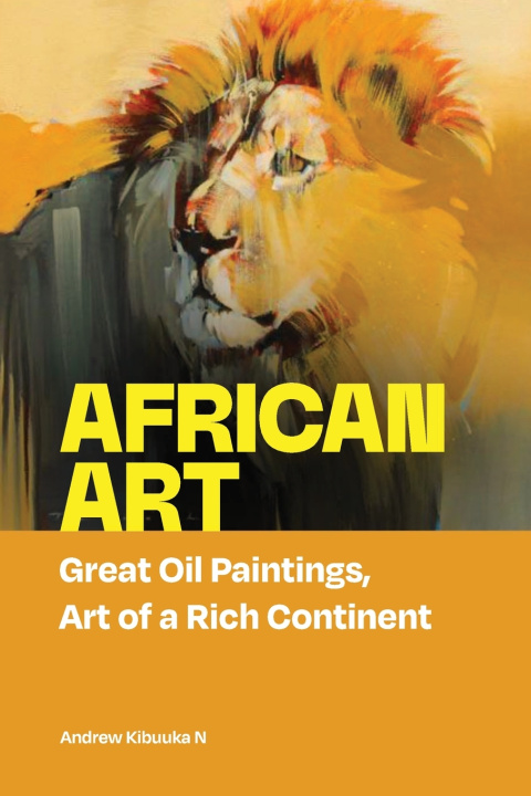 Kniha African Art andrew Nakedde Kibuuka