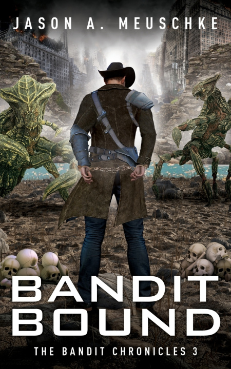 Kniha Bandit Bound Jason A. Meuschke