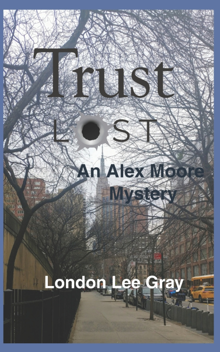 Kniha Trust Lost London Lee Gray
