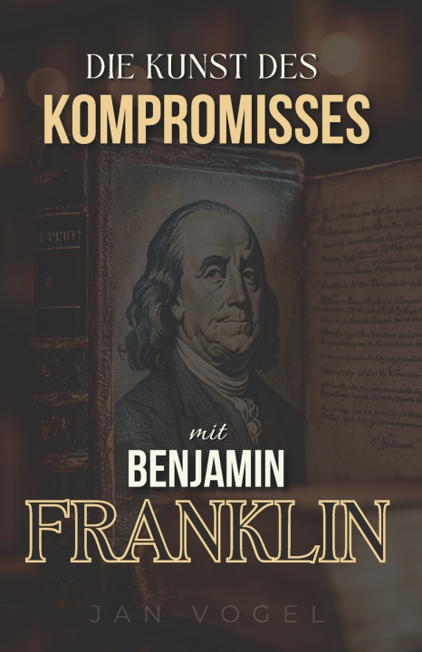 Kniha Die Kunst des Kompromisses Jan Vogel