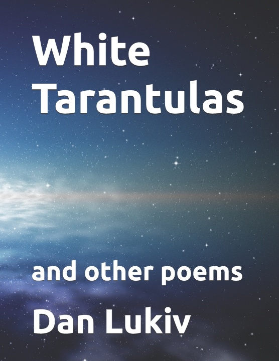 Kniha White Tarantulas Dan Lukiv