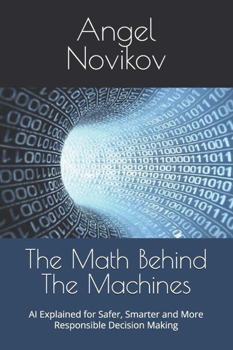 Kniha The Math Behind The Machines Angel Novikov