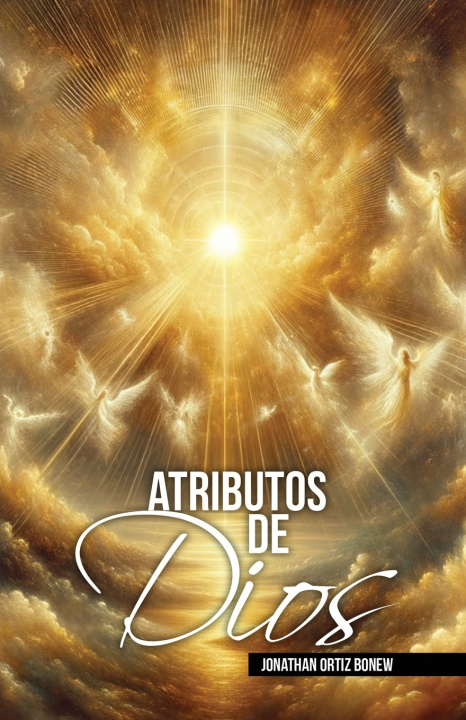 Kniha Atributos de Dios Jonathan Ortiz Bonew