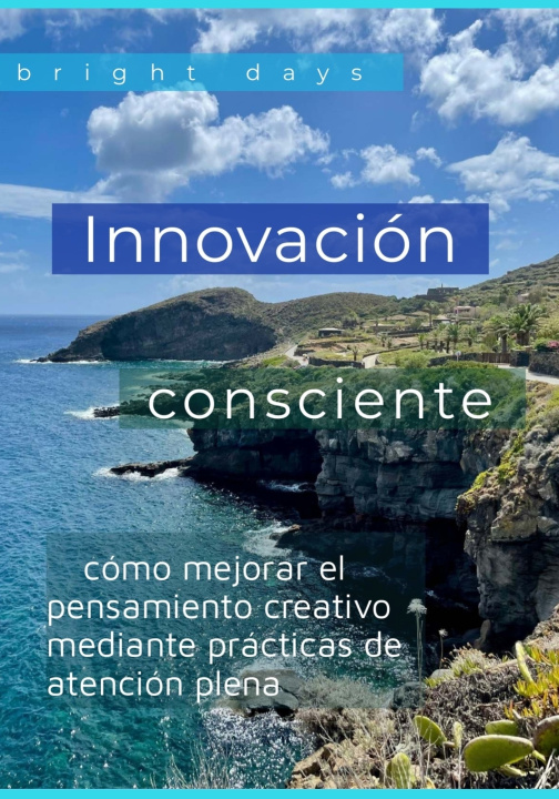 Kniha Innovación consciente bright days