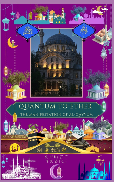 Kniha Quantum to Ether AHMET YAZICI