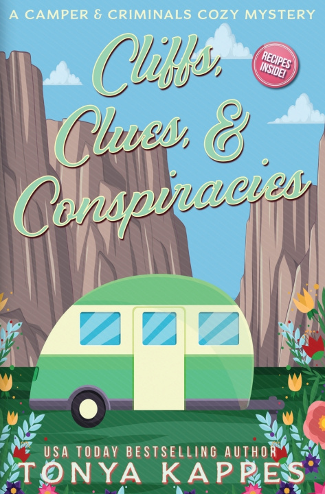Kniha Cliffs, Clues, & Conspiracies Tonya Kappes