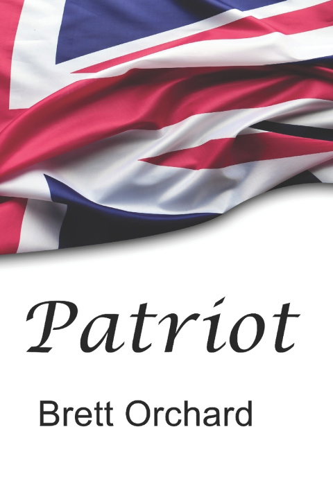 Kniha Patriot Brett Orchard