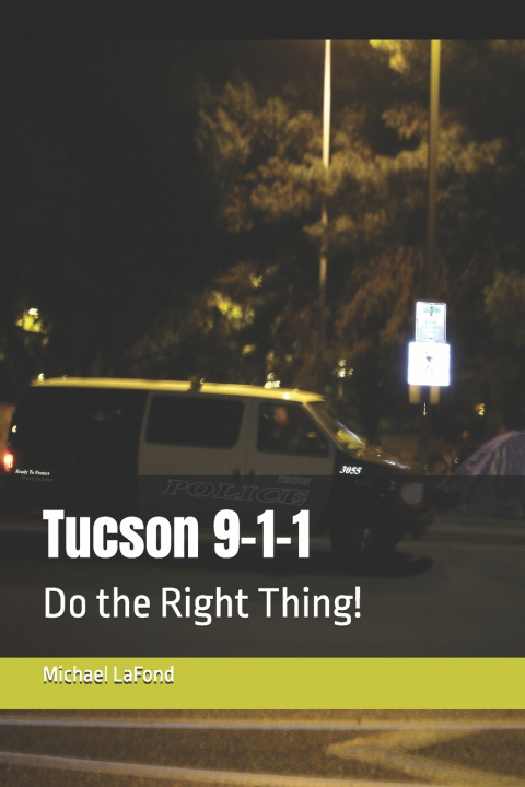 Boek Tucson 9-1-1 Michael LaFond
