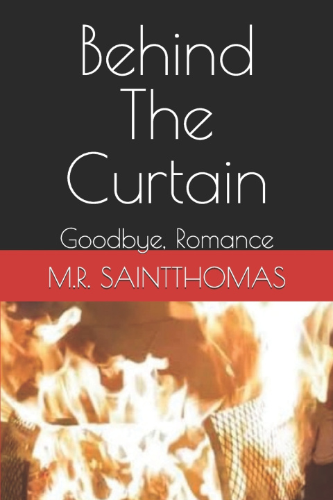 Kniha Behind The Curtain M.R. SaintThomas