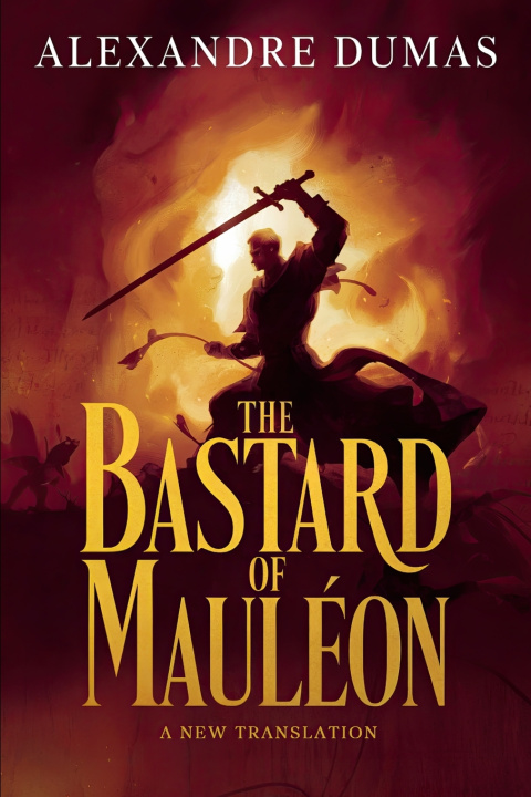 Kniha The Bastard of Mauléon Alexander Dumas