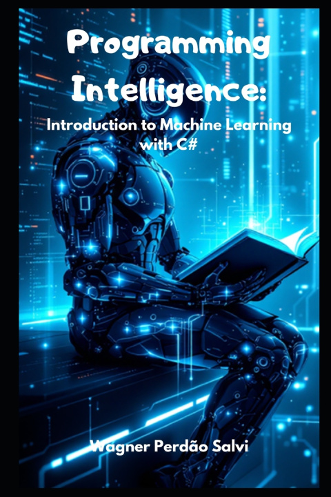 Könyv Programming Intelligence Wagner Perdão Salvi