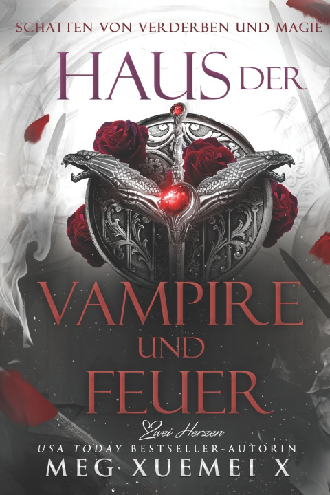 Kniha Haus der Vampire und Feuer Meg Xuemei X