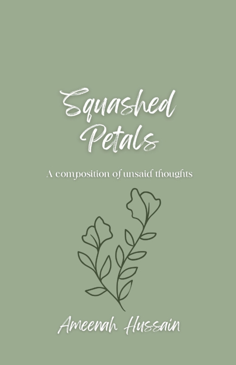 Kniha Squashed Petals Ameenah Hussain