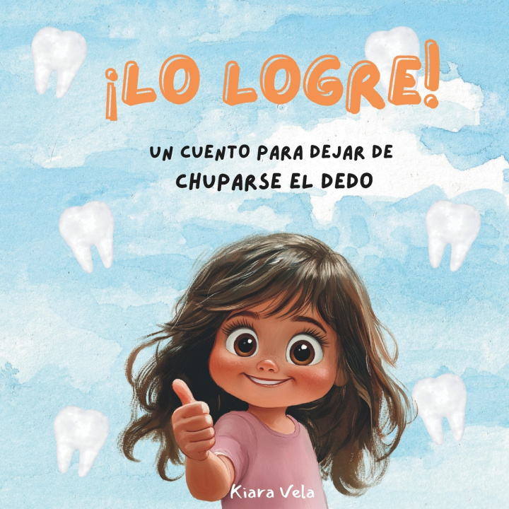 Kniha ¡LO LOGRE! Kiara Vela