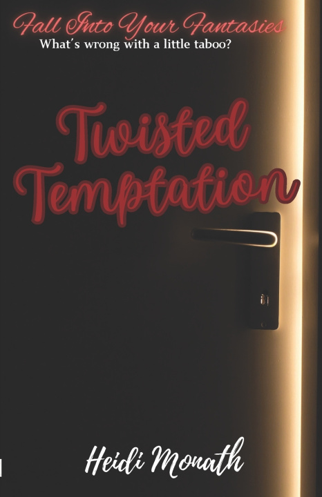 Kniha Twisted Temptation Heidi Monath