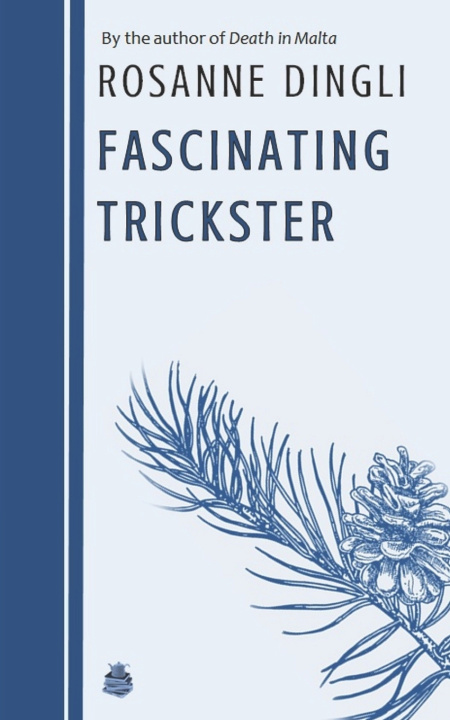 Kniha Fascinating Trickster Rosanne Dingli