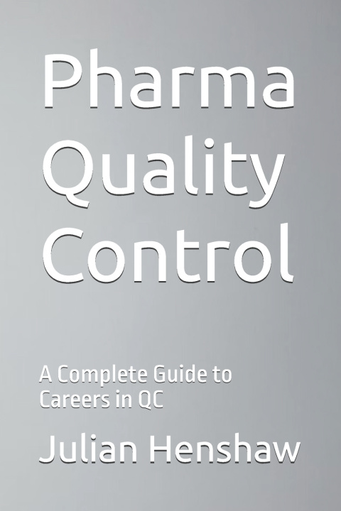 Kniha Pharma Quality Control Julian Henshaw