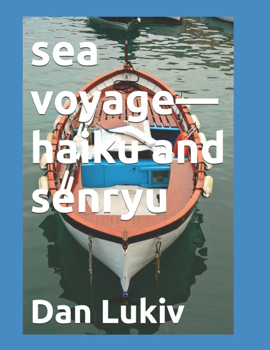 Kniha sea voyage-haiku and senryu Dan Lukiv