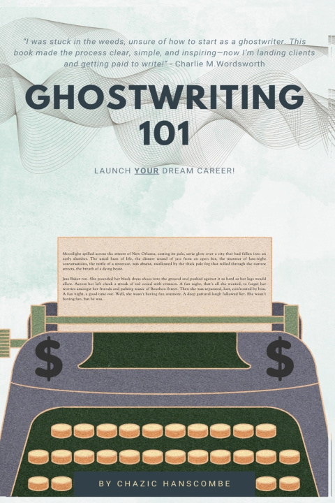 Kniha Ghostwriting 101 Chazic Hanscombe