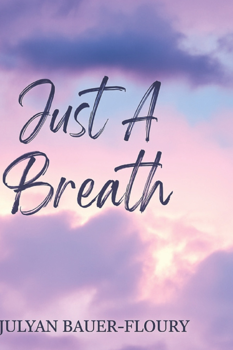 Kniha Just A Breath Julyan Bauer-Floury