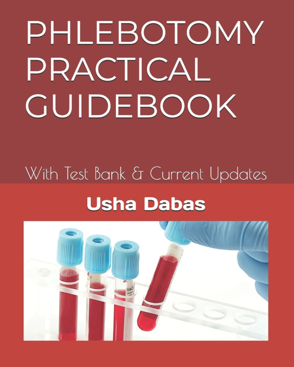 Kniha PHLEBOTOMY PRACTICAL GUIDEBOOK Usha Dabas