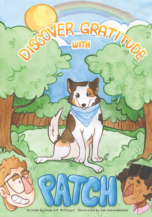 Könyv Discover Gratitude with Patch Noah Gabriel Press McIntyre