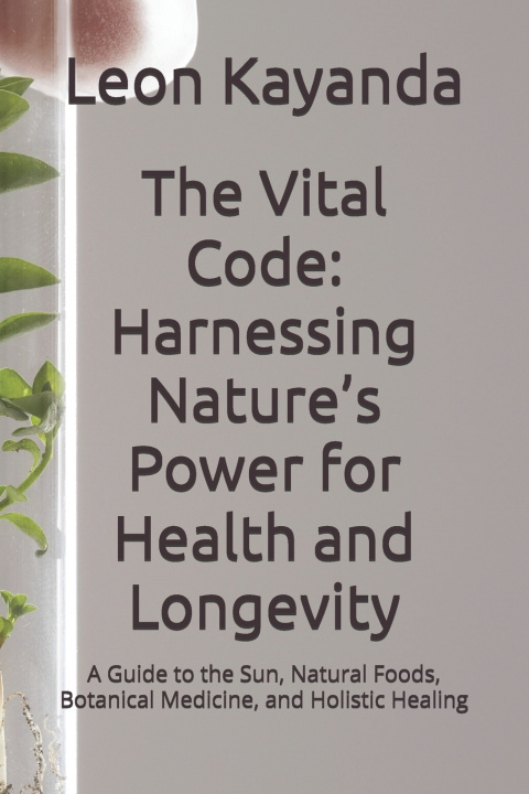 Kniha The Vital Code Leon Kayanda