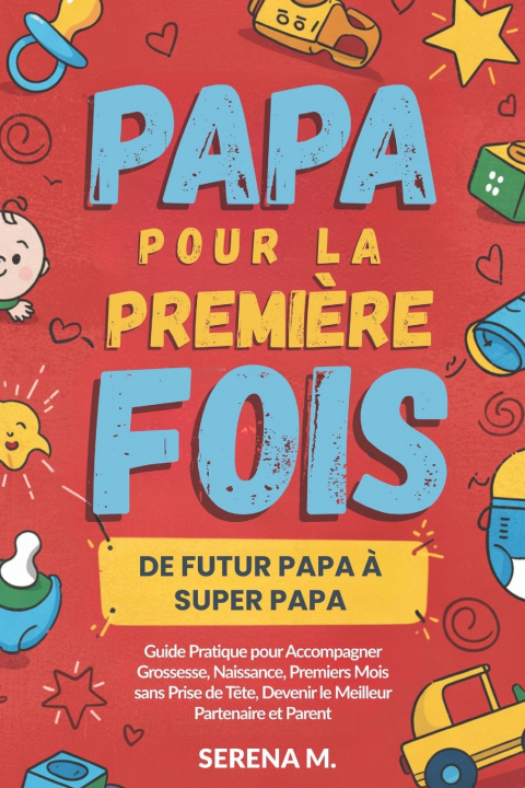 Buch Papa pour la Première Fois Serena M.