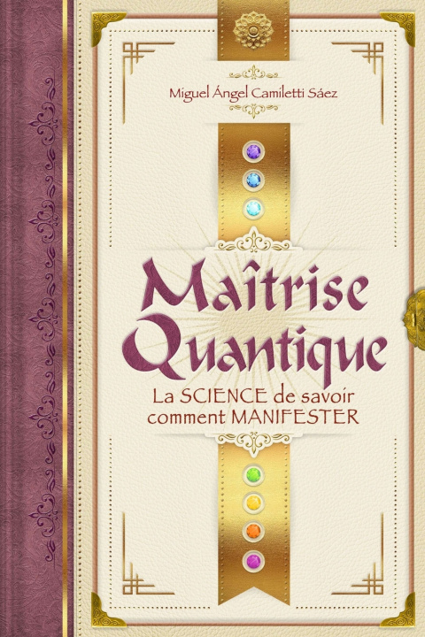 Kniha Maîtrise quantique Miguel Angel Camiletti Sáez