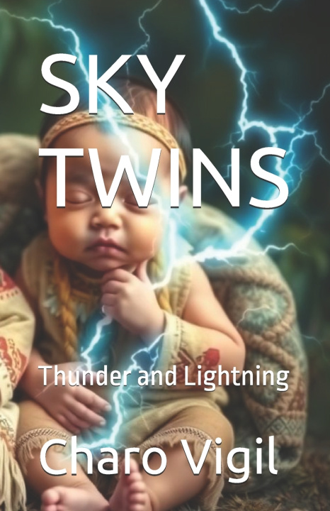 Kniha SKY TWINS Charo D. Vigil