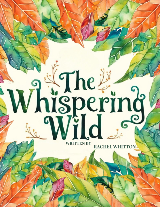 Kniha The Whispering Wild Rachel Whitton