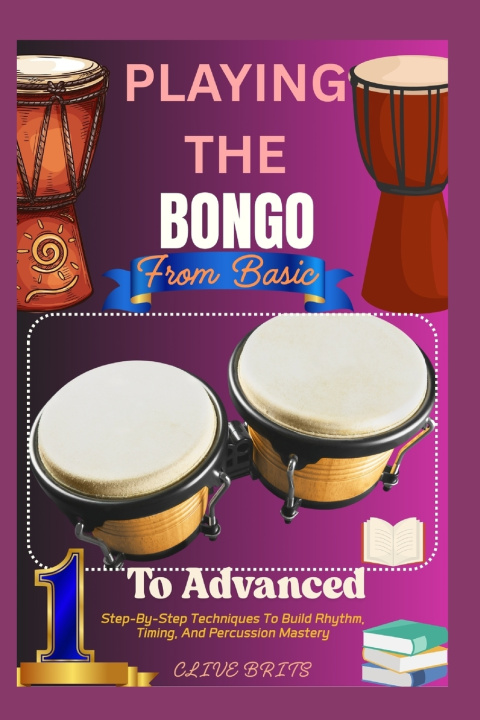 Kniha Playing The Bongo CLIVE BRITS
