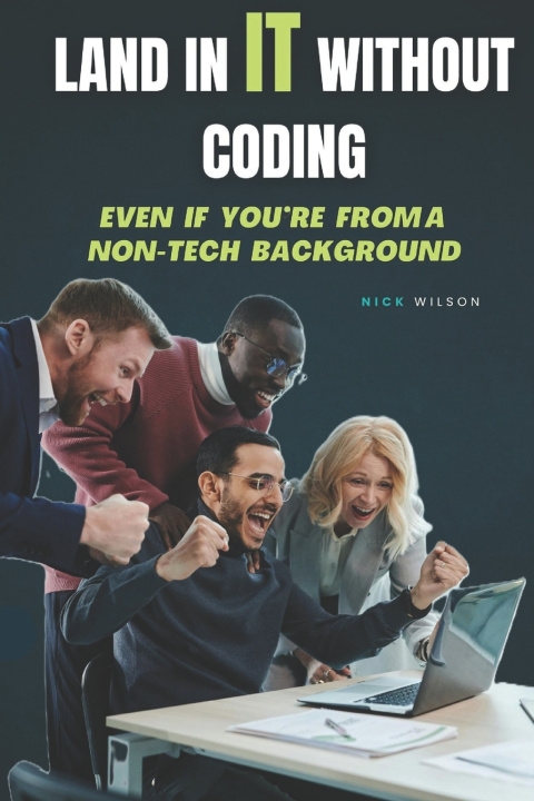 Könyv Land in IT Without Coding Wilson