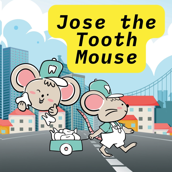 Kniha Jose the Tooth Mouse benjamin garcia