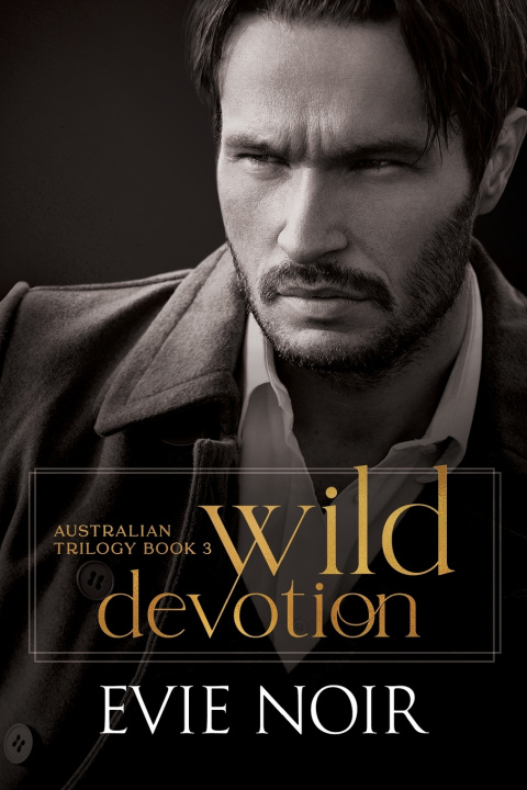 Kniha Wild Devotion Evie Noir