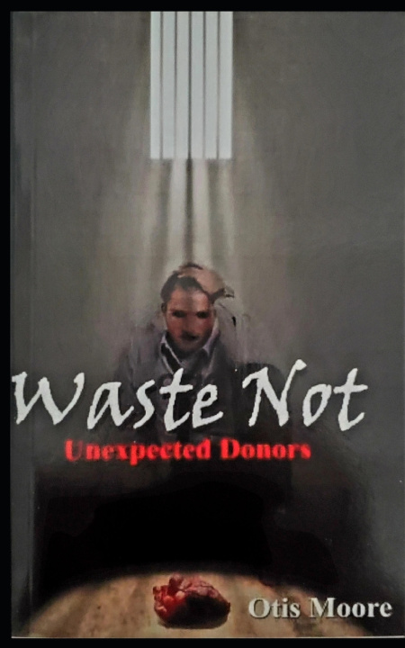 Könyv Waste Not Otis Moore
