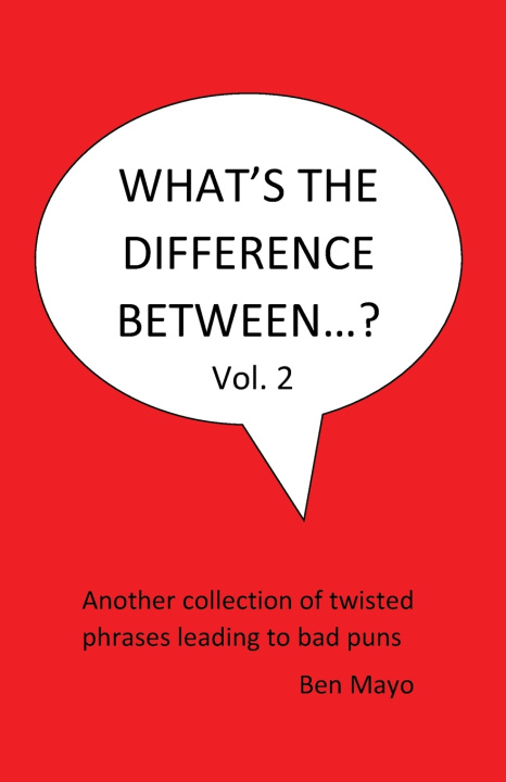 Kniha What's The Difference Between...? Volume 2 Ben Mayo